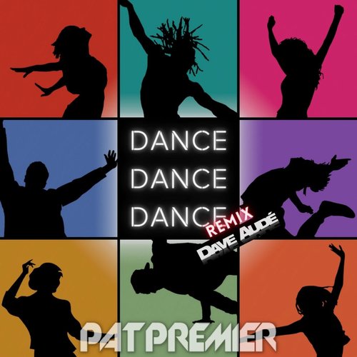 Pat Premier - I just want (dance, dance, dance) [197388220714]